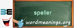 WordMeaning blackboard for speller